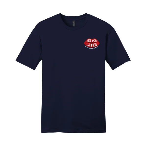 See You Later T-Shirt